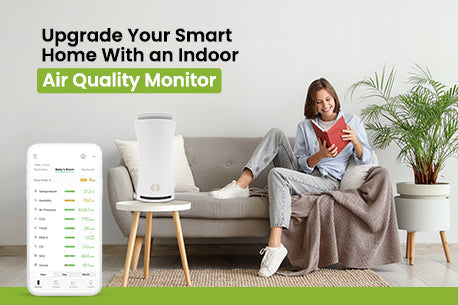 Upgrade Your Smart Home With an Indoor Air Quality Monitor