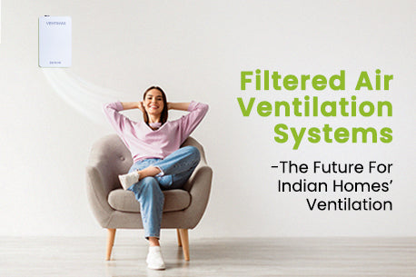 Filtered Air Ventilation