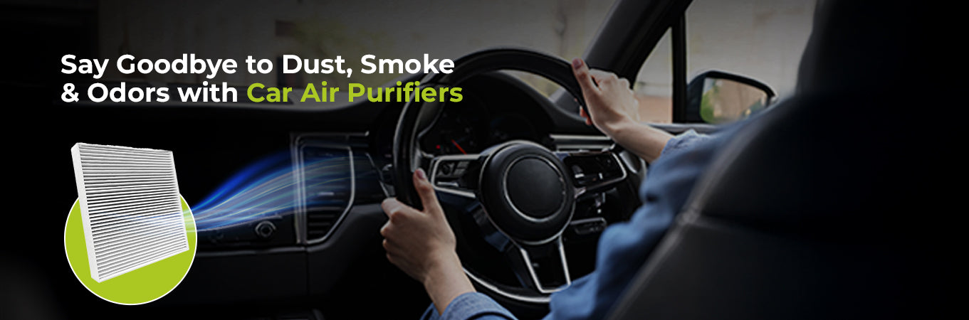 Say Goodbye to Dust, Smoke & Odors with Car Air Purifier